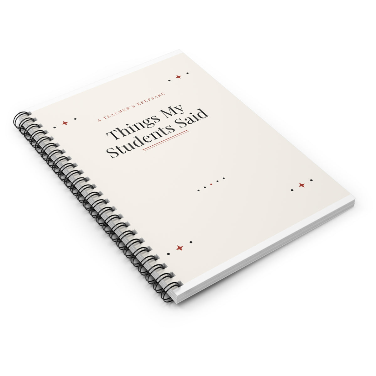Things My Students Said Notebook, Funny Teacher Gift, Classroom Quote Journal for Teachers