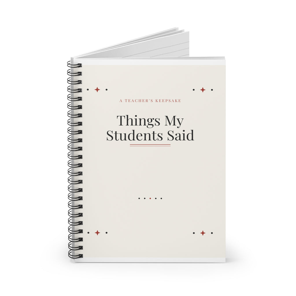 Things My Students Said Notebook, Funny Teacher Gift, Classroom Quote Journal for Teachers