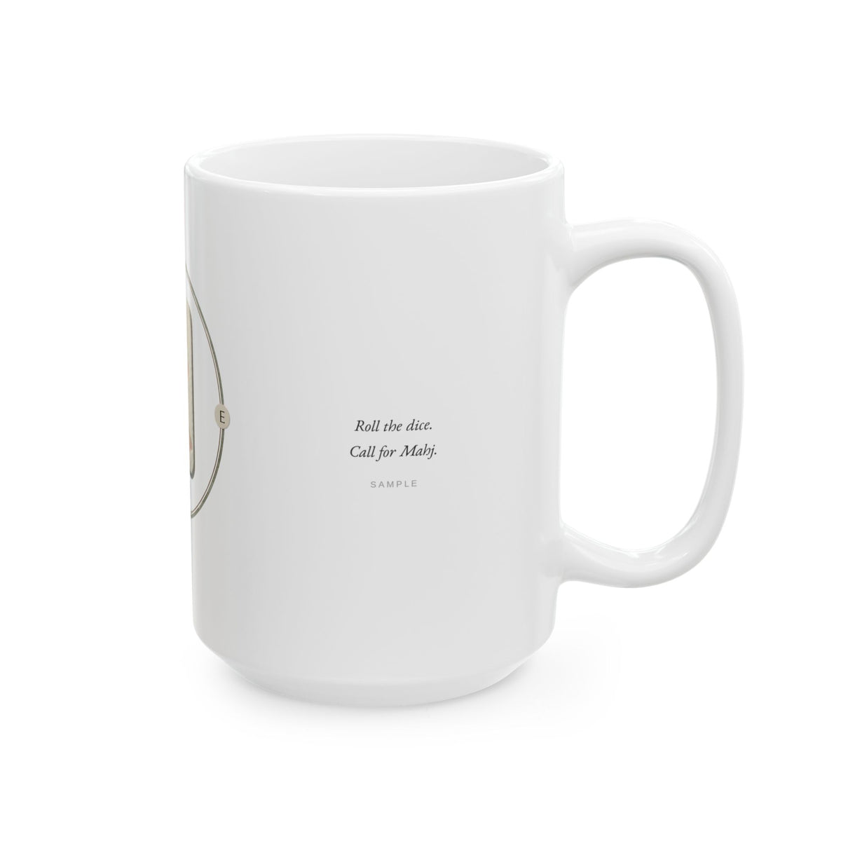 In My Mahjong Era Mug Funny Mahjong Gift East Wind Coffee Cup